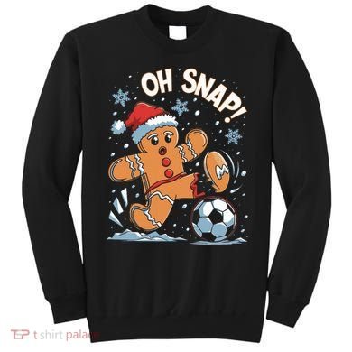 Oh Snap Gingerbreadman Christmas Soccer Sweatshirt