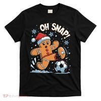 Oh Snap Gingerbreadman Christmas Soccer T-Shirt thumb 0