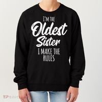 Oldest Sister Gift I Make The Rules Funny Matching Sibling Funny Gift Women's Sweatshirt thumb 0