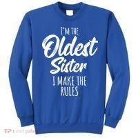 Oldest Sister Gift I Make The Rules Funny Matching Sibling Funny Gift Sweatshirt thumb 0