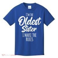 Oldest Sister Gift I Make The Rules Funny Matching Sibling Funny Gift Kids T-Shirt thumb 0