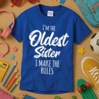 Oldest Sister Gift I Make The Rules Funny Matching Sibling Funny Gift Kids T-Shirt thumb 3