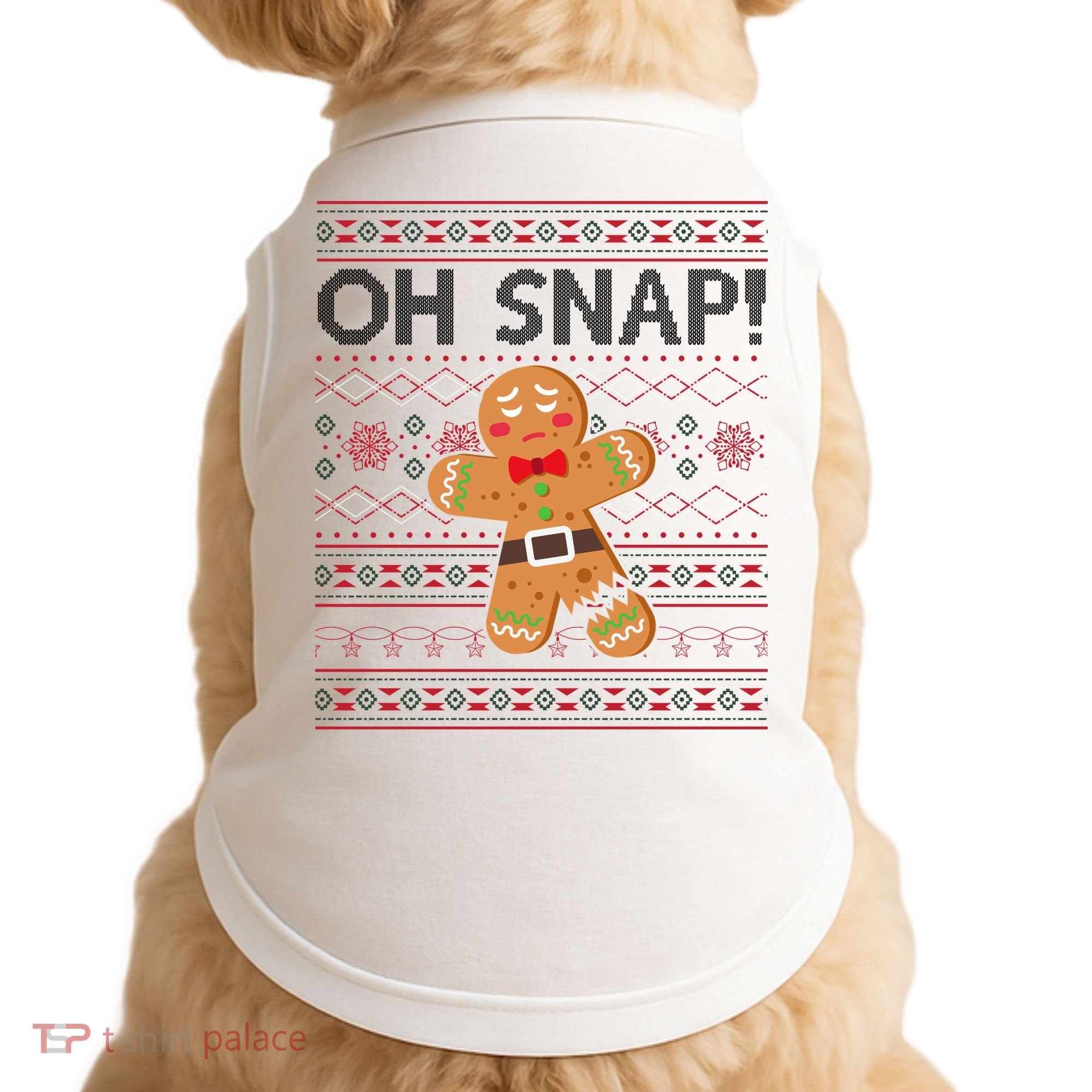 Oh Snap Gingerbread Ugly Christmas Funny Doggie Tank