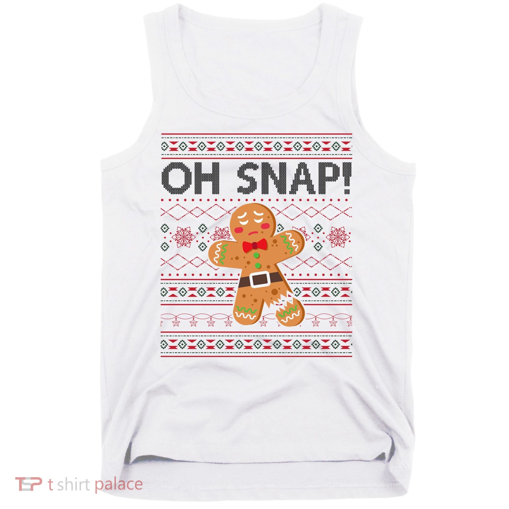 Oh Snap Gingerbread Ugly Christmas Funny Tank Top