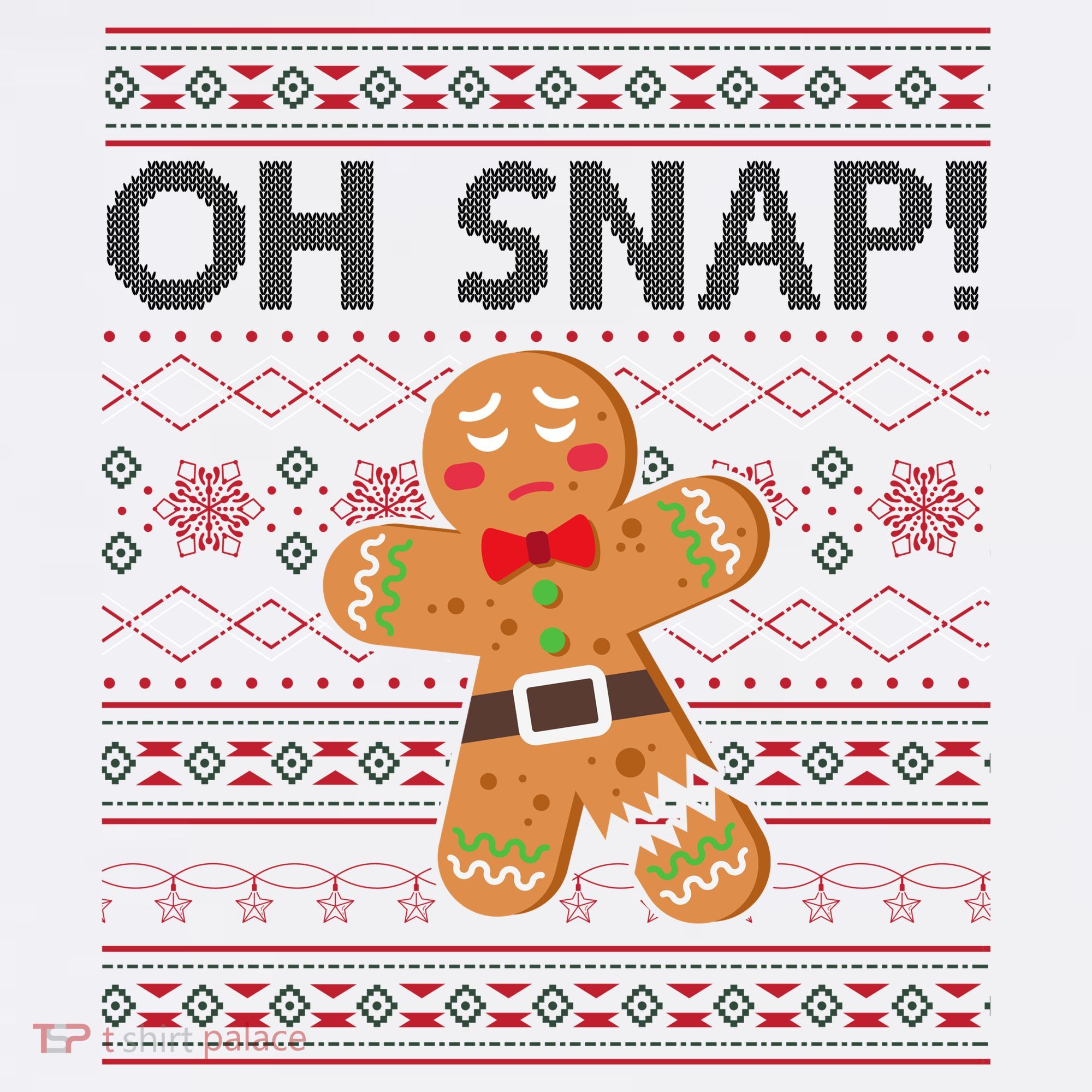 Oh Snap Gingerbread Ugly Christmas Funny Toddler T-Shirt