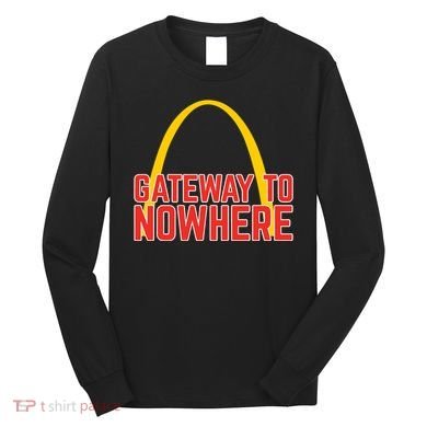 Obvious Shirts Gateway To Nowhere Long Sleeve Shirt