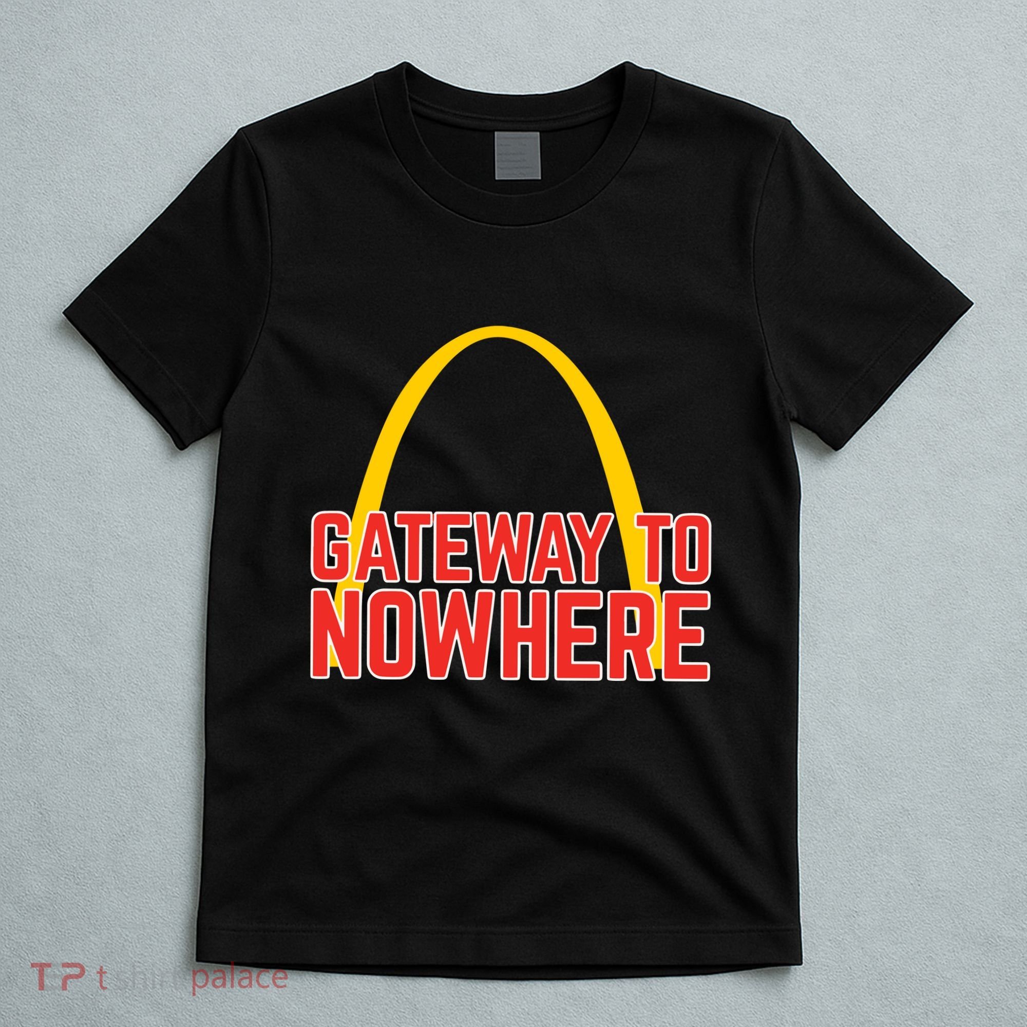 Obvious Shirts Gateway To Nowhere T-Shirt