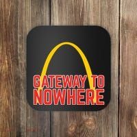 Obvious Shirts Gateway To Nowhere Coaster thumb 0