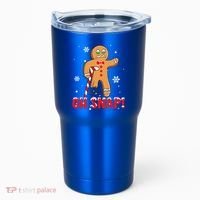 Oh Snap Gingerbread Christmas Xmas Happy Holiday Gift Tumbler thumb 0