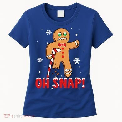 Oh Snap Gingerbread Christmas Xmas Happy Holiday Gift Women's T-Shirt