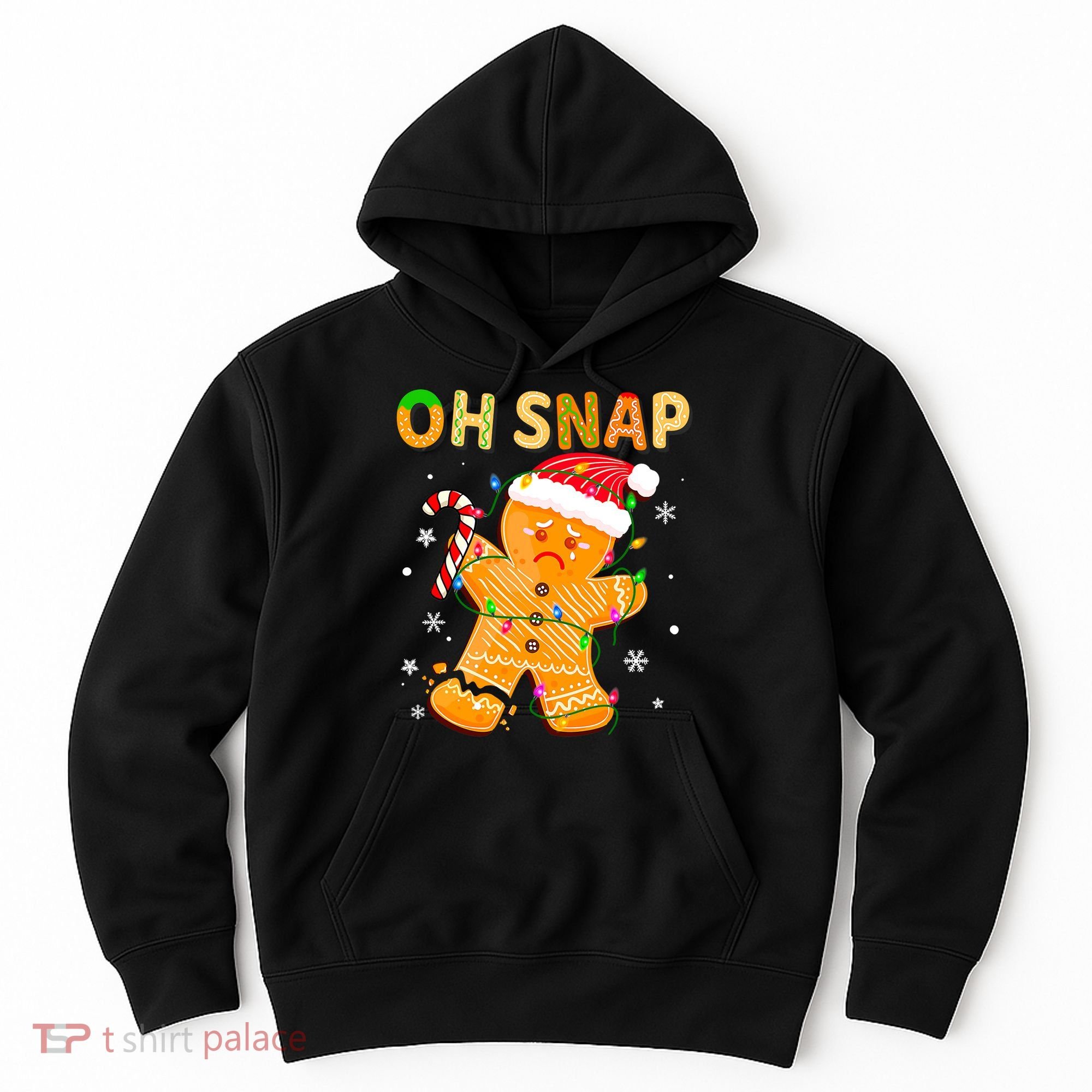 Oh Snap Gingerbread Man Christmas Cookie Costume Baking Team Hoodie