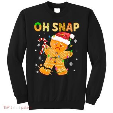 Oh Snap Gingerbread Man Christmas Cookie Costume Baking Team Sweatshirt