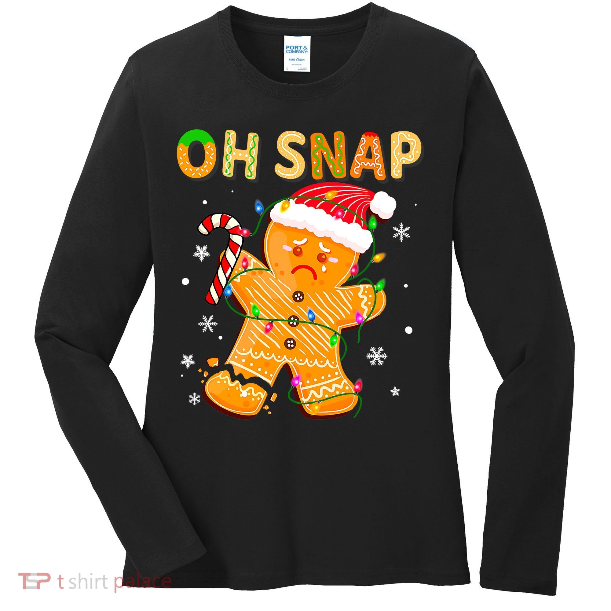Oh Snap Gingerbread Man Christmas Cookie Costume Baking Team Women's Long Sleeve Shirt