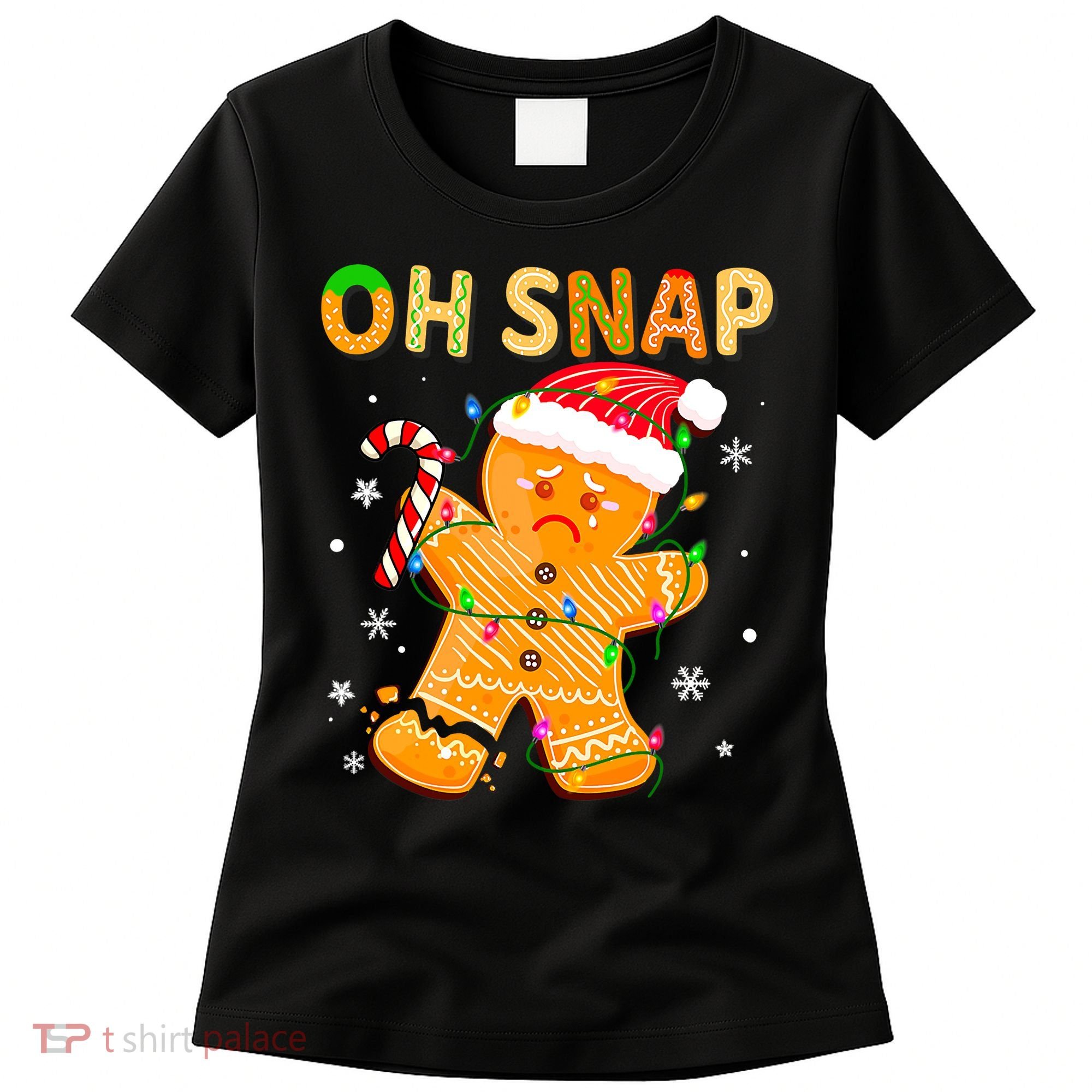 Oh Snap Gingerbread Man Christmas Cookie Costume Baking Team Women's T-Shirt