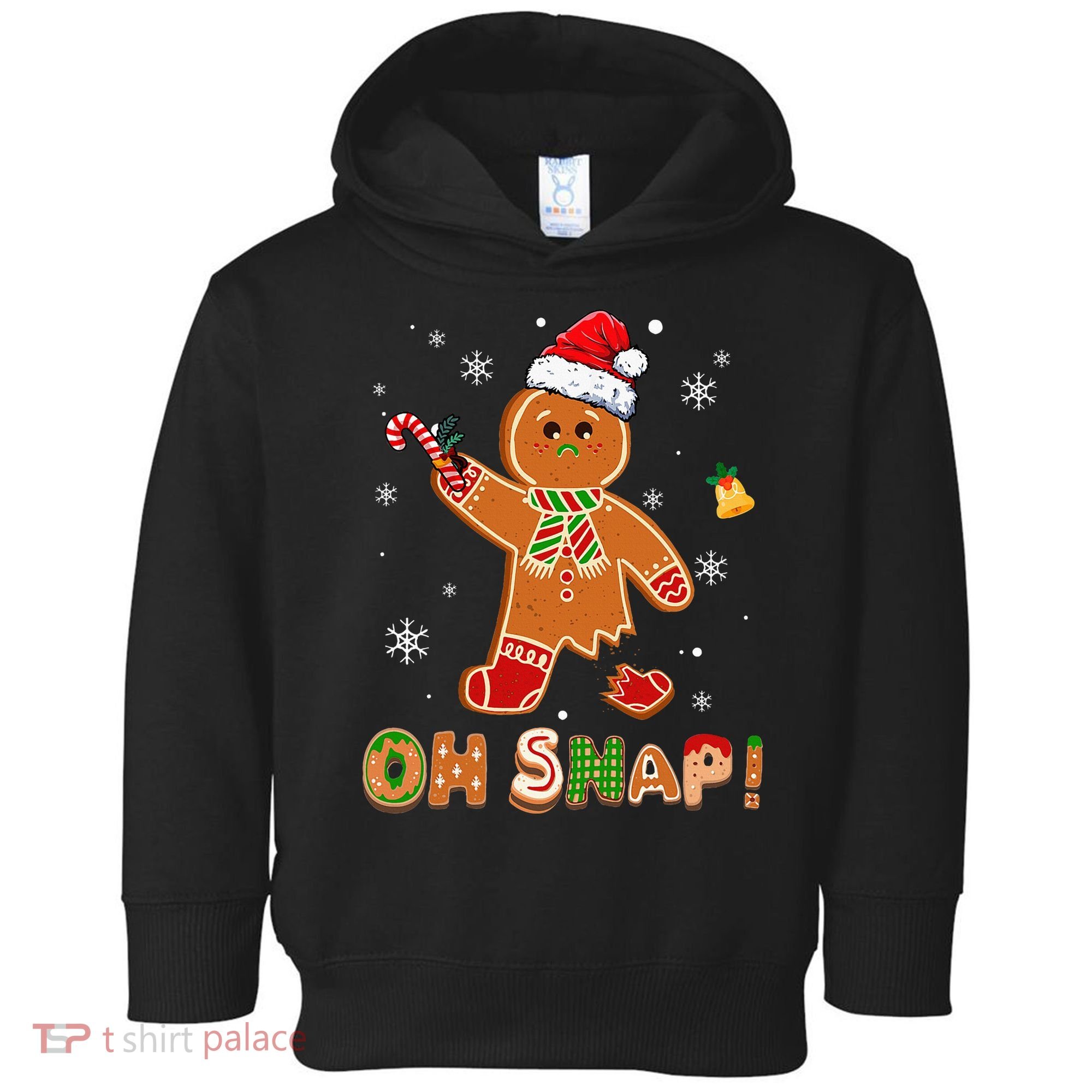 Oh Snap Gingerbread Christmas holiday  Toddler Hoodie