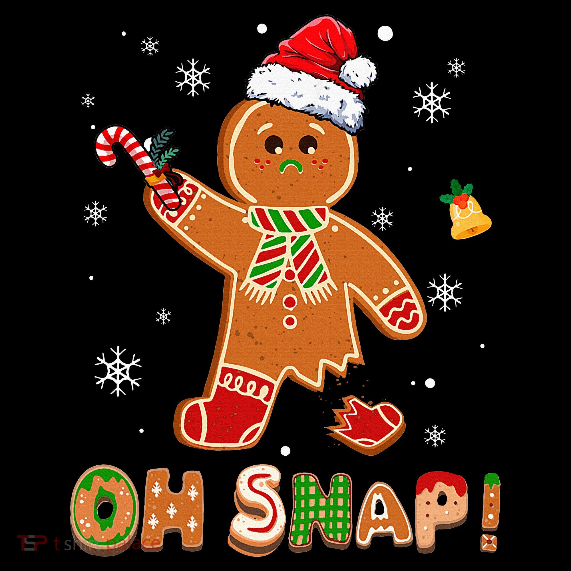Oh Snap Gingerbread Christmas holiday  Toddler T-Shirt