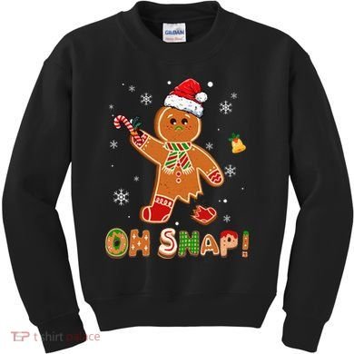 Oh Snap Gingerbread Christmas holiday  Kids Sweatshirt