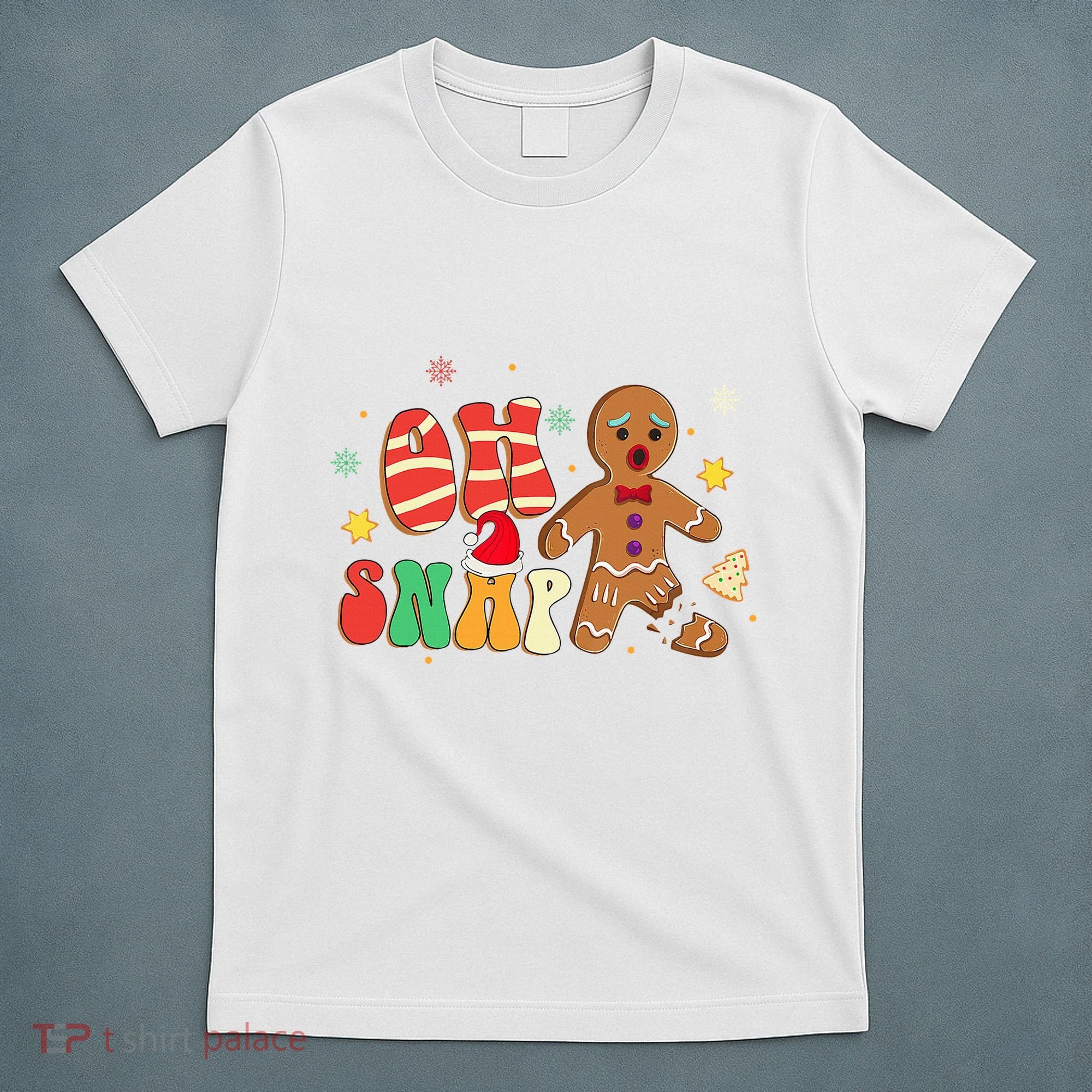 Oh Snap Gingerbread Man Funny Christmas Xmas T-Shirt