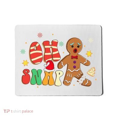 Oh Snap Gingerbread Man Funny Christmas Xmas Mousepad