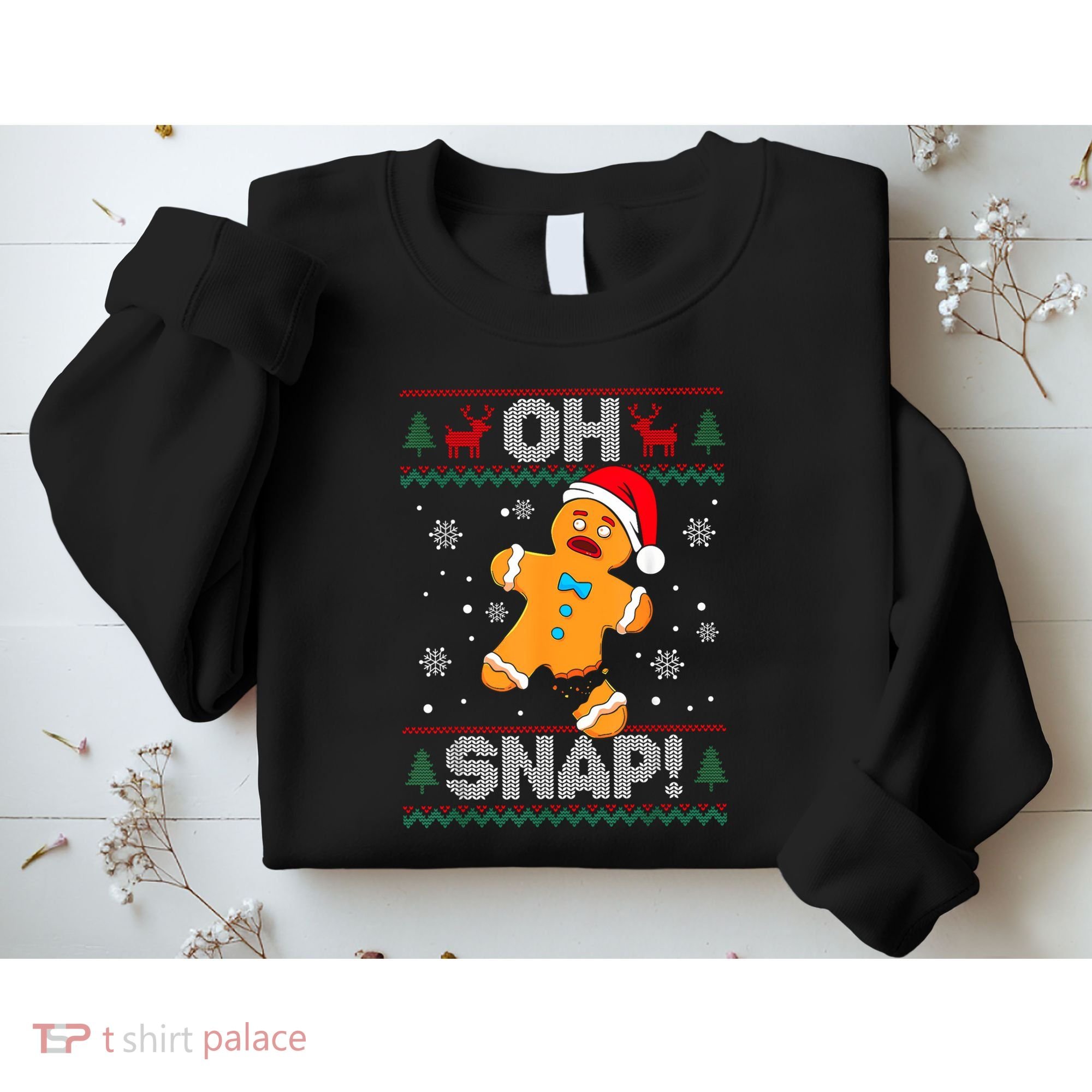 Oh Snap Gingerbread Man Cookie Christmas Funny Ugly Sweater Sweatshirt