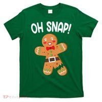 Oh Snap Gingerbread Funny Christmas T-Shirt thumb 0