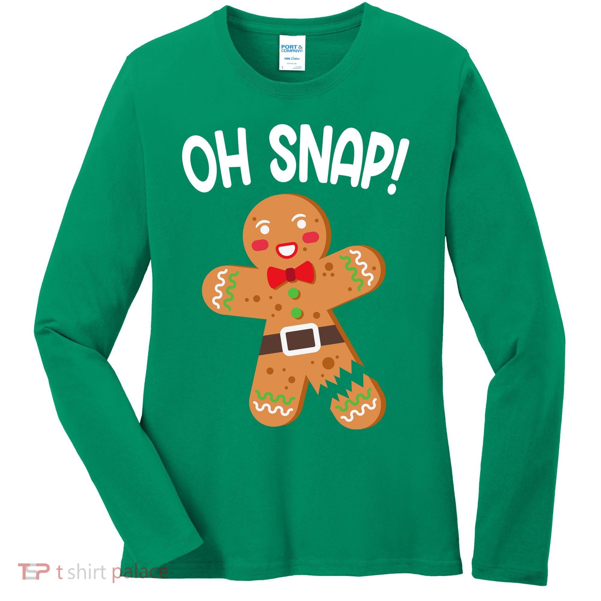 Oh Snap Gingerbread Funny Christmas Women's Long Sleeve Shirt