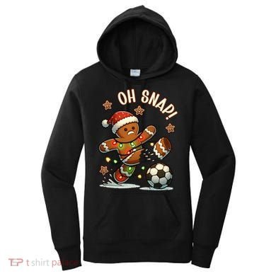 Oh Snap Gingerbreadman Christmas Soccer Women's Hoodie