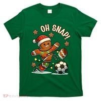 Oh Snap Gingerbreadman Christmas Soccer T-Shirt thumb 0