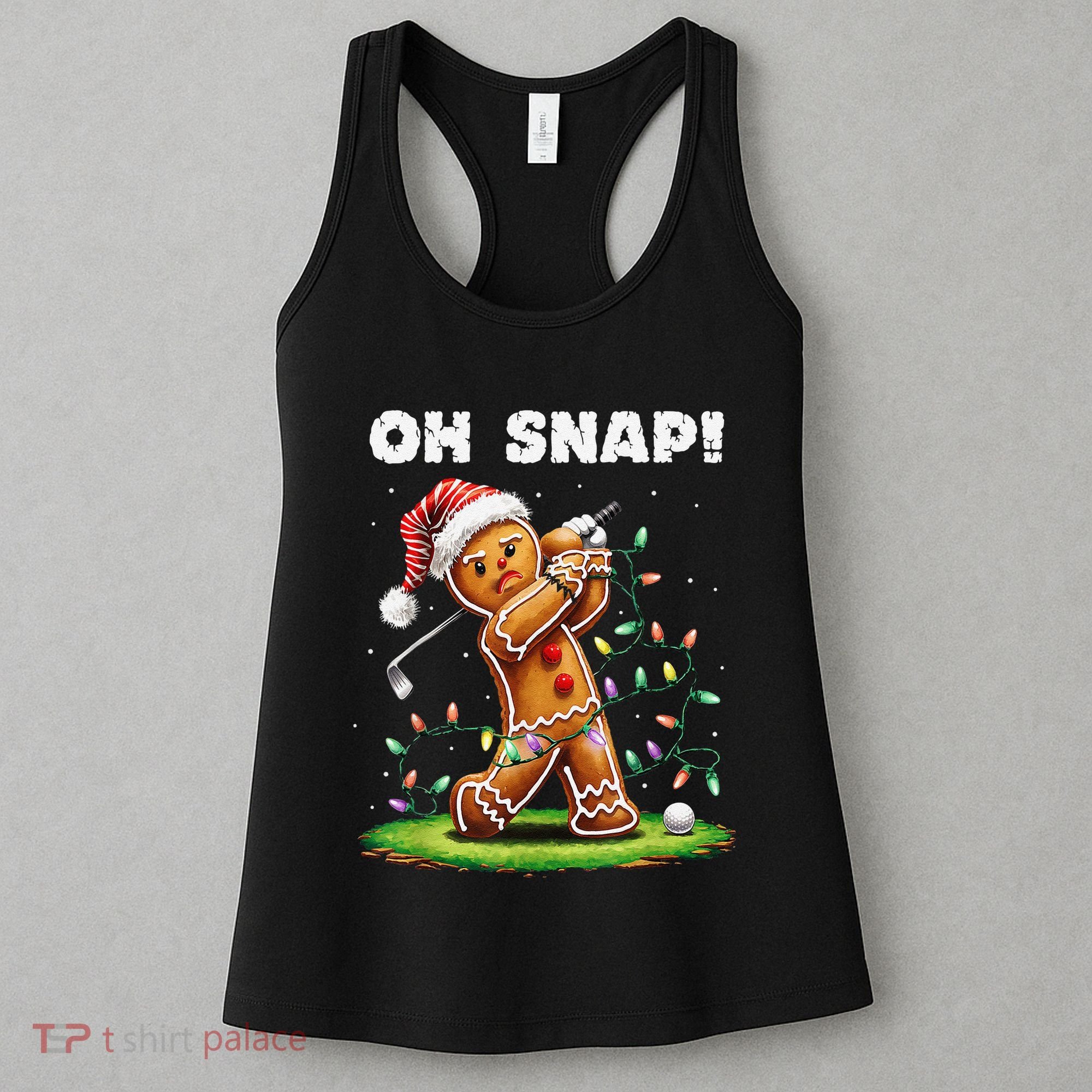 Oh Snap Gingerbreadman Golfer Golf Christmas Golfing Women's Tank Top