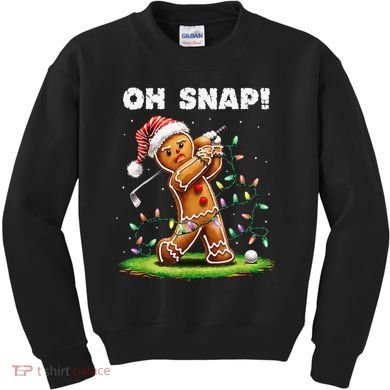 Oh Snap Gingerbreadman Golfer Golf Christmas Golfing Kids Sweatshirt