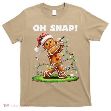 Oh Snap Gingerbreadman Golfer Golf Christmas Golfing T-Shirt