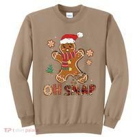 Oh Snap Gingerbread Man Funny Christmas Xmas Sweatshirt thumb 0