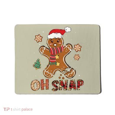 Oh Snap Gingerbread Man Funny Christmas Xmas Mousepad