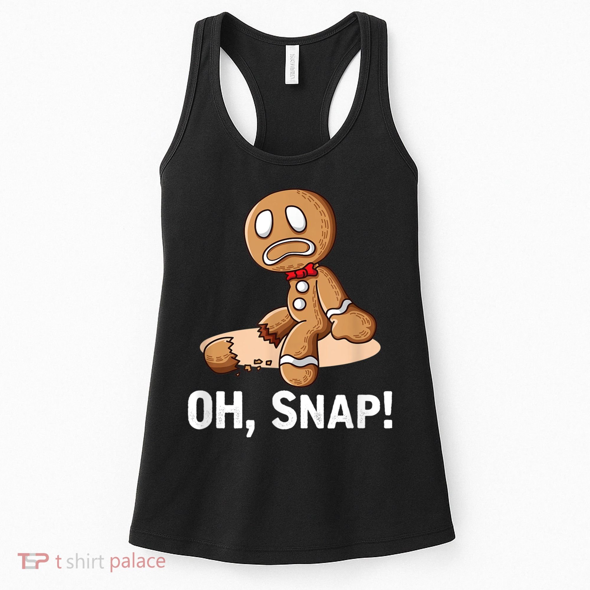 Oh Snap Gingerbread Cookie Man Broken Leg Women's Tank Top