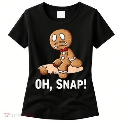 Oh Snap Gingerbread Cookie Man Broken Leg Women's T-Shirt