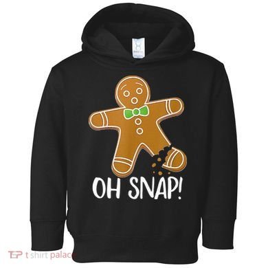 Oh Snap Gingerbread Man Cookie Broken Leg Toddler Hoodie