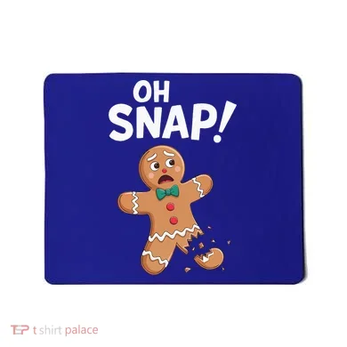 Oh Snap Gingerbread Man Mousepad