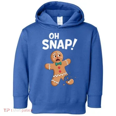 Oh Snap Gingerbread Man Toddler Hoodie