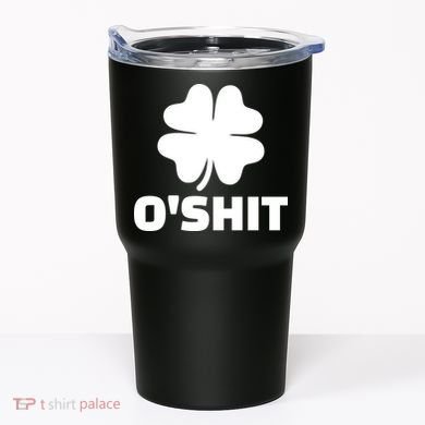 O'Shit Shamrock Tumbler