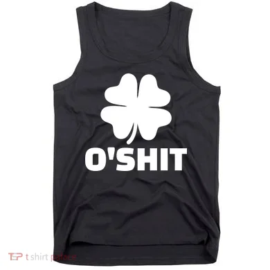 O'Shit Shamrock Tank Top