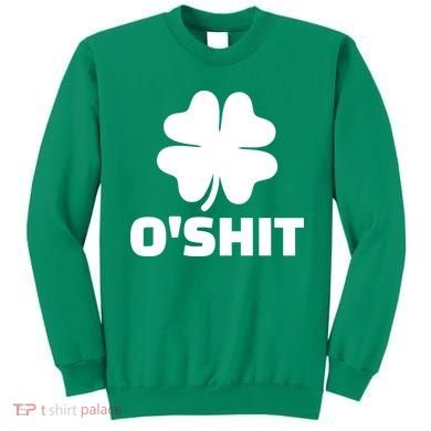 O'Shit Shamrock Sweatshirt