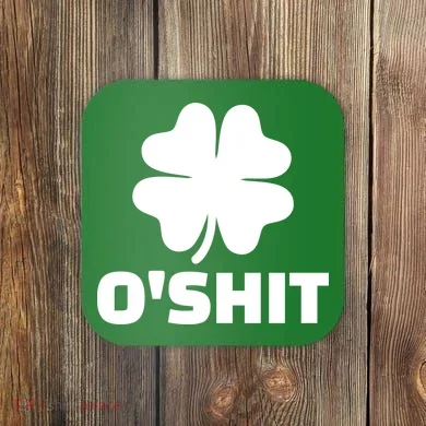 O'Shit Shamrock Coaster