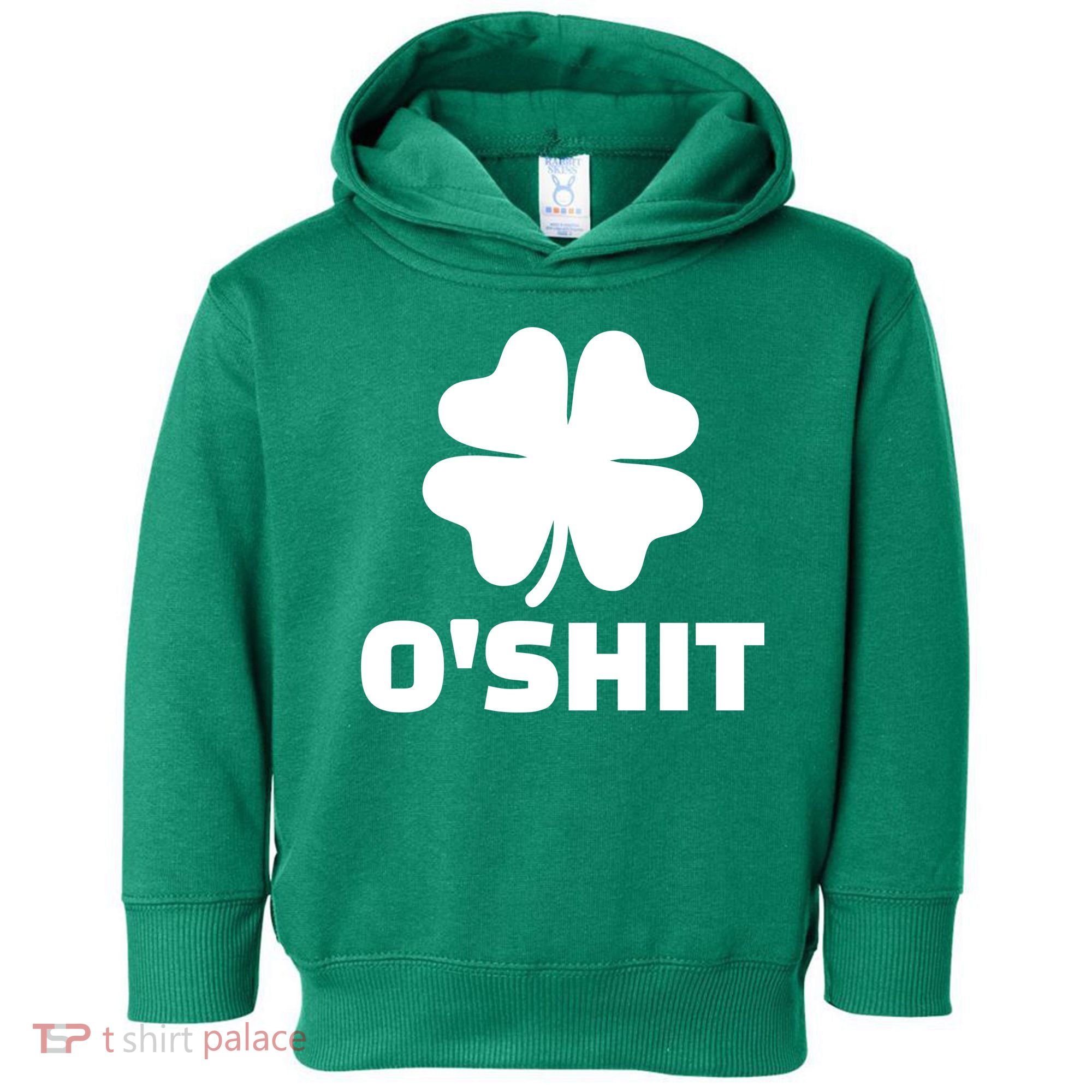 O'Shit Shamrock Toddler Hoodie