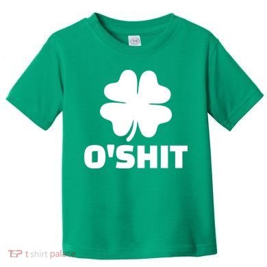 O'Shit Shamrock Toddler T-Shirt