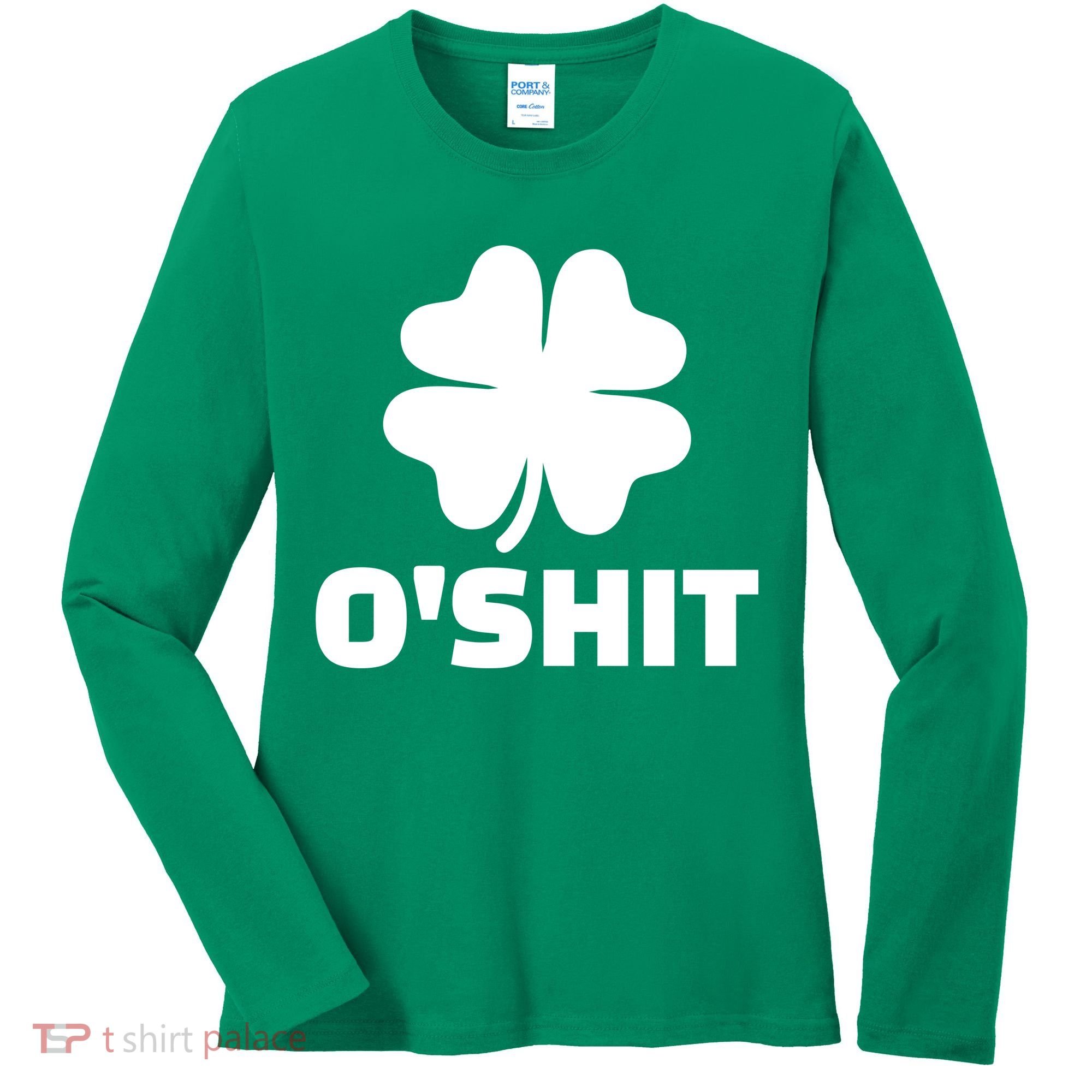 O'Shit Shamrock Women's Long Sleeve Shirt