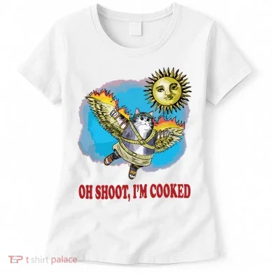 Oh Shoot Im Cooked Women's T-Shirt