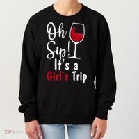 Oh Sip! It's A Girls Trip Funny Wine Party Women's Sweatshirt thumb 0