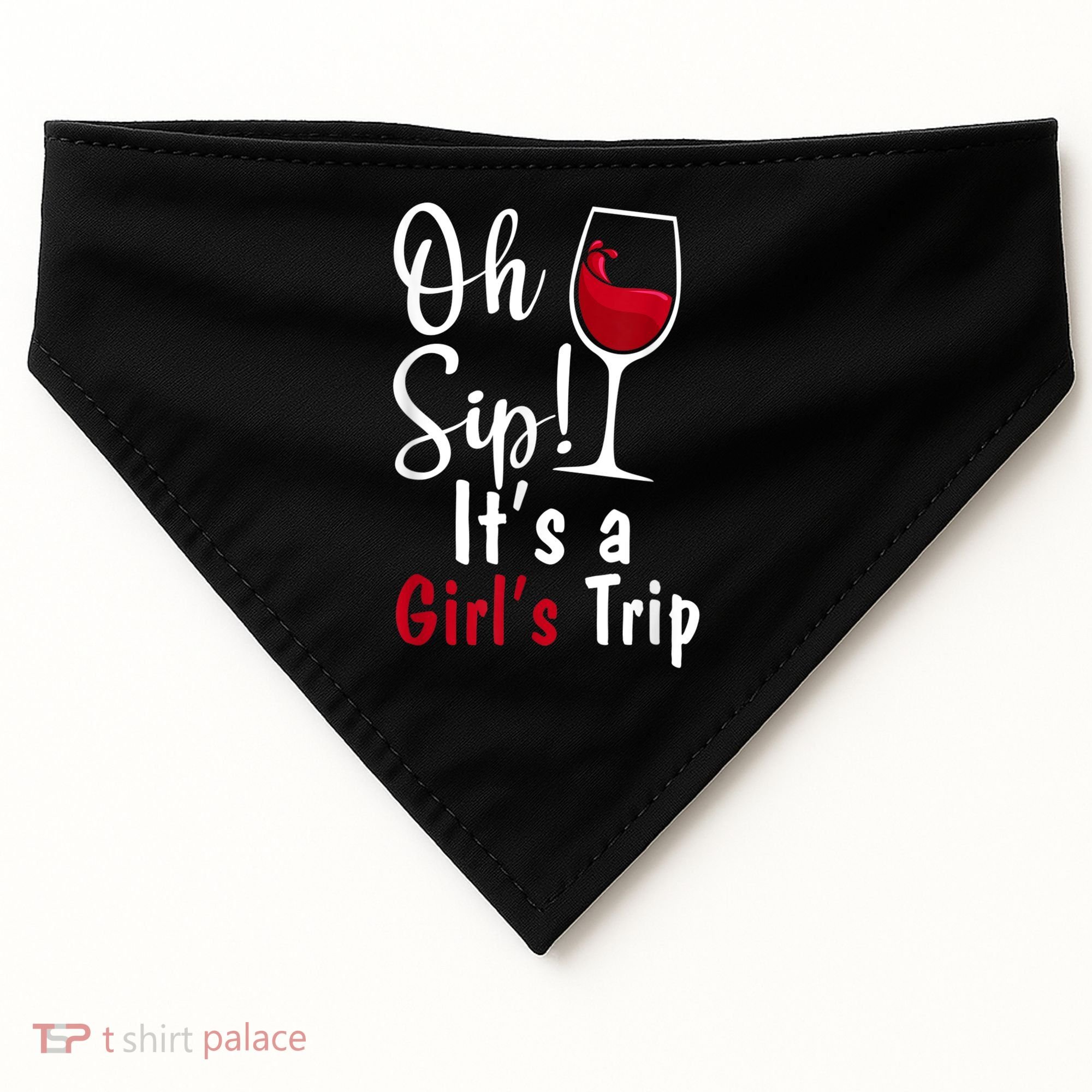 Oh Sip! It's A Girls Trip Funny Wine Party USA-Made Doggie Bandana