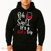 Oh Sip! It's A Girls Trip Funny Wine Party Hoodie thumb 2
