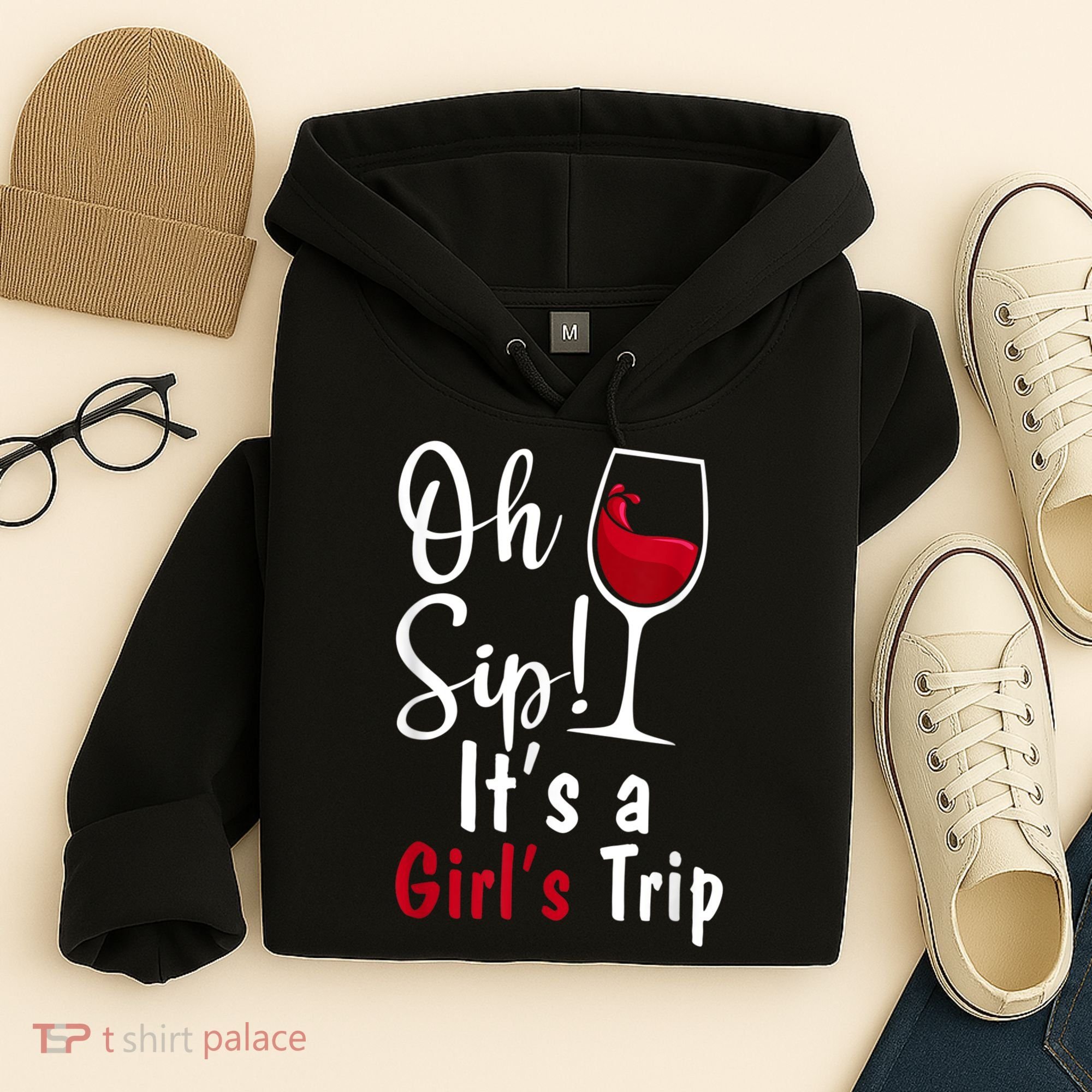 Oh Sip! It's A Girls Trip Funny Wine Party Hoodie